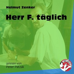 Herr F. täglich (MP3-Download) - Zenker, Helmut