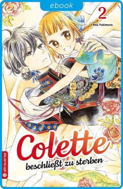 Colette beschließt zu sterben Bd.2 (eBook, ePUB) - Yukimura, Aito