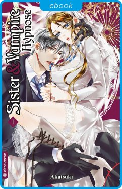 Sister & Vampire: Hypnose 01 (eBook, ePUB) - Akatsuki