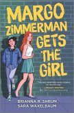 Margo Zimmerman Gets the Girl (eBook, ePUB)