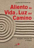 Aliento de Vida y Luz del Camino (eBook, ePUB)