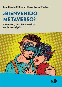 ¿Bienvenido Metaverso? (eBook, ePUB) - Ubieto, José Ramón; Arroyo Moliner, Liliana