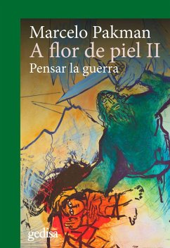 A flor de piel II (eBook, ePUB) - Pakman, Marcelo