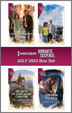 Harlequin Romantic Suspense July 2023 - Box Set (eBook, ePUB) - Fox, Addison; Fletcher Mello, Deborah; Thompson, Colleen; Haas, Danielle M.