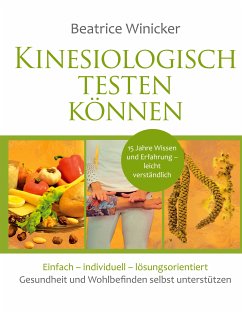 Kinesiologisch testen können (eBook, ePUB) - Winicker, Beatrice