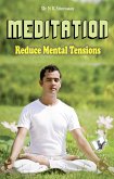 MEDIATION - REDUCE MENTAL TENSION (eBook, ePUB)