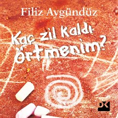 Kaç Zil Kaldı Örtmenim? (MP3-Download) - Aygündüz, Filiz