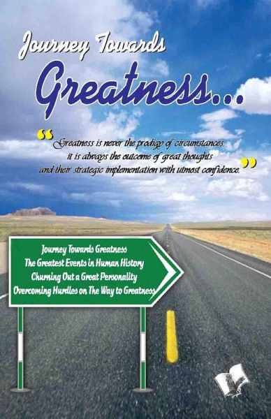 Journey Towards greatness... (eBook, ePUB) Journey Towards greatness... (eBook, ePUB)