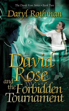 David Rose and the Forbidden Tournament (eBook, ePUB) - Rothman, Daryl
