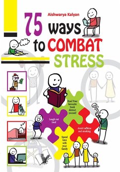 75 WAYS TO COMBAT STRESS (eBook, ePUB) - Kalyan;Aishwarya