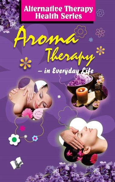 Aroma Therapy (eBook, ePUB)