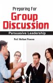 PREPARATION FOR GROUP DISCUSSION (eBook, ePUB)