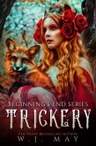 Trickery (Beginning's End Series, #6) (eBook, ePUB) Trickery (Beginning's End Series, #6) (eBook, ePUB)