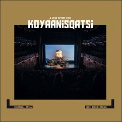 A New Score For Koyaanisqatsi - Thielemans/Acda