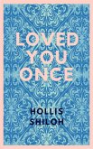 Loved You Once (eBook, ePUB)