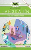 La educación en 100 preguntas (eBook, ePUB)