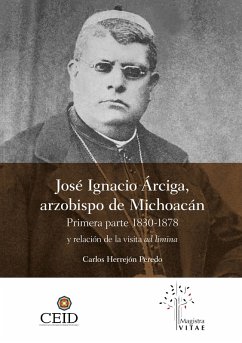 José Ignacio Árciga arzobispo de Michoacán. (eBook, ePUB) - Herrejón Peredo, Carlos
