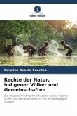 Rechte der Natur, indigener Völker und Gemeinschaften