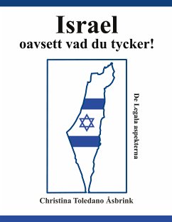 Israel oavsett vad du tycker (eBook, ePUB) - Toledano Åsbrink, Christina