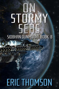 On Stormy Seas (Siobhan Dunmoore, #8) (eBook, ePUB) - Thomson, Eric
