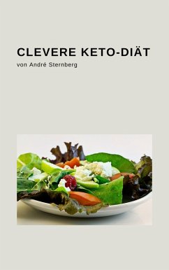 Clevere Keto-Diät (eBook, ePUB)