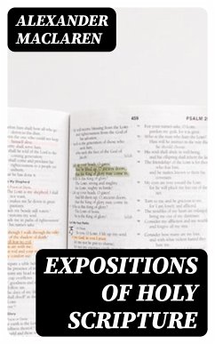 Expositions of Holy Scripture (eBook, ePUB) - Maclaren, Alexander