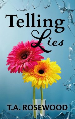 Telling Lies (Rosewood Lies, #3) (eBook, ePUB) - Rosewood, T. A.