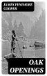 Oak Openings (eBook, ePUB) - Bild 1