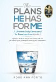 The Plans He Has For Me: A 12-Week Daily Devotional for Freedom from Alcohol (eBook, ePUB)