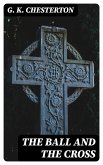 The Ball and the Cross (eBook, ePUB)