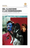 Del clasicismo a las modernidades (eBook, ePUB)