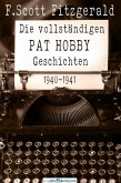 Die vollständigen Pat Hobby Geschichten (eBook, ePUB)
