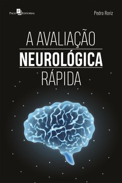 A avaliação neurológica rápida (eBook, ePUB) - Roriz, Pedro