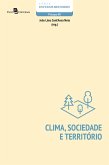 Clima, Sociedade e Território (eBook, ePUB)