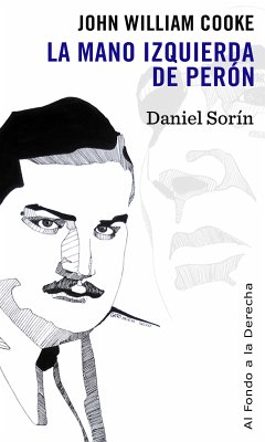 John William Cooke (eBook, ePUB) - Sorín, Daniel