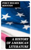 A History of American Literature (eBook, ePUB)