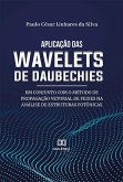 Aplicação das wavelets de Daubechies em conjunto com o método de propagação vetorial de feixes na análise de estruturas fotônicas (eBook, ePUB)