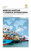 Derecho marítimo y comercio internacional (eBook, ePUB)