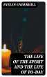The Life of the Spirit and the Life of... - Bild 1