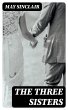 The Three Sisters (eBook, ePUB) - Bild 1