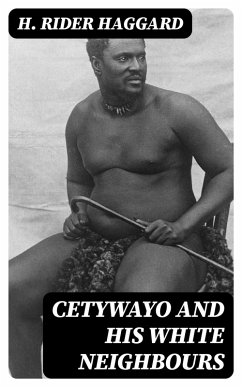 Cover Cetywayo and his White Neighbours (eBook, ePUB)