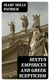 Sextus Empiricus and Greek Scepticism (eBook, ePUB)