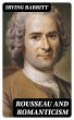 Rousseau and Romanticism (eBook, ePUB) - Bild 1