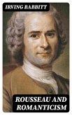 Rousseau and Romanticism (eBook, ePUB)