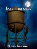 Tower to the Stars (eBook, ePUB)