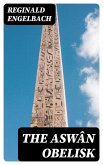 The Aswân Obelisk (eBook, ePUB)
