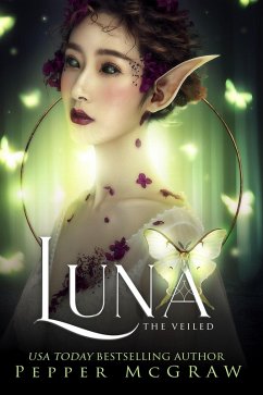 Luna: The Veiled (Stories of the Veil, #4) (eBook, ePUB) - McGraw, Pepper