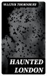 Haunted London (eBook, ePUB) - Bild 1