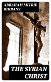 The Syrian Christ (eBook, ePUB)