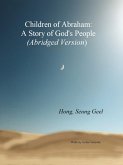 Children of Abraham: A Story of God's People (Abridged Version) (eBook, ePUB)